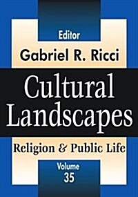 Cultural Landscapes : Religion and Public Life (Hardcover)