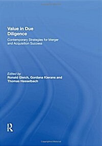 Value in Due Diligence: Contemporary Strategies for Merger and Acquisition Success (Hardcover)