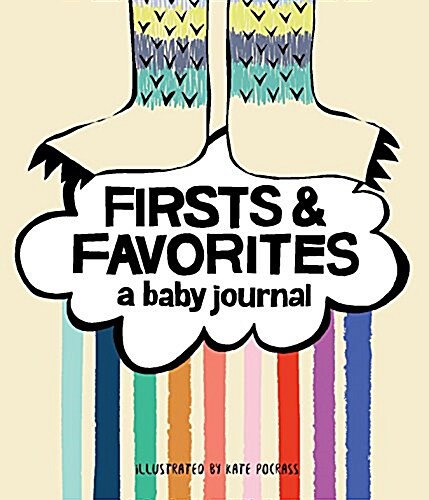 Firsts & Favorites: A Baby Journal (Baby Memory Book, Baby Milestone Book, Expecting Mother Gifts, Baby Shower Gifts) (Hardcover)