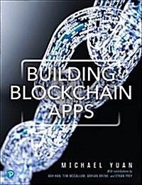 Building Blockchain Apps (Paperback)