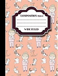 Composition Notebook: Wide Ruled: Composition Book Ruled, Journal Blank Books, Ruled Paper Notebook, Cute Veterinary Animals Cover, 8.5 x 1 (Paperback)