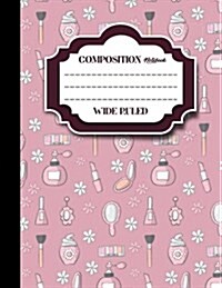 Composition Notebook: Wide Ruled: Composition Book Journal, Journal, Ruled Paper, Cute Beauty Shop Cover, 8.5 x 11, 200 Pages, 100 Sheets (Paperback)