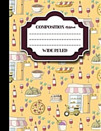 Composition Notebook: Wide Ruled: Composition Book Ruled, Journal Blank Books, Ruled Paper Notebook, Cute Rome Cover, 8.5 x 11, 200 Pages, (Paperback)
