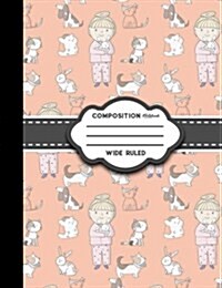 Composition Notebook: Wide Ruled: Composition Book Ruled, Journal Blank Books, Ruled Paper Notebook, Cute Veterinary Animals Cover (Paperback)