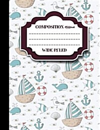 Composition Notebook: Wide Ruled: Diary Books For Boys, Journal Notebook Lined, Writing Journal Notebook, Cute Navy Cover, 8.5 x 11, 200 P (Paperback)