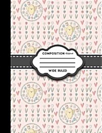 Composition Notebook: Wide Ruled: Diary Books For Teenagers, Journal With Lined Paper, Writing Journal Paper, Cute Easter Egg Cover (Paperback)