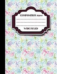 Composition Notebook: Wide Ruled: Diary For Girls, Journals For Women, Composition Book Wide Ruled, Hydrangea Flower Cover, 8.5 x 11, 200 (Paperback)