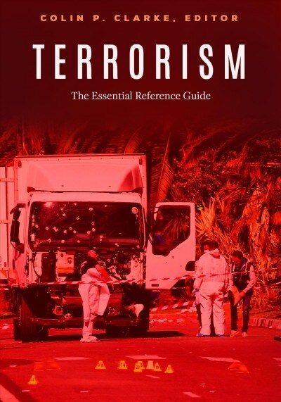 Terrorism: The Essential Reference Guide (Hardcover)