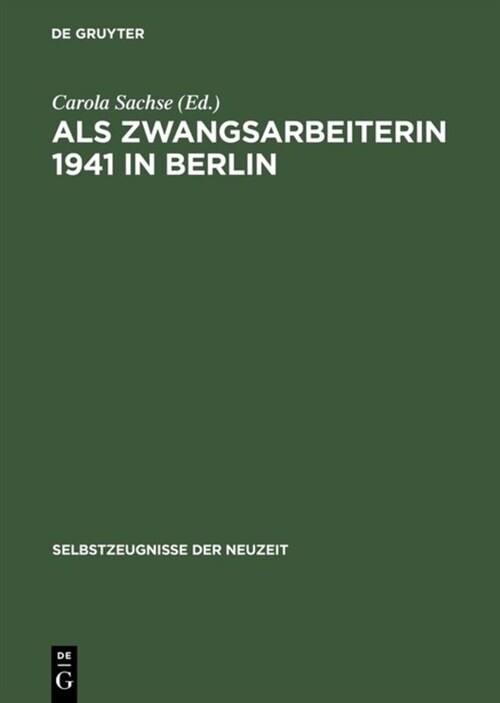 Als Zwangsarbeiterin 1941 in Berlin (Hardcover)