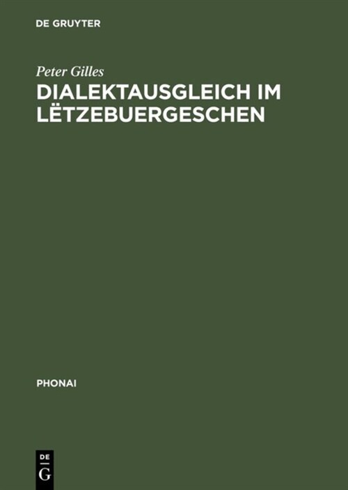 Dialektausgleich Im L?zebuergeschen (Hardcover)