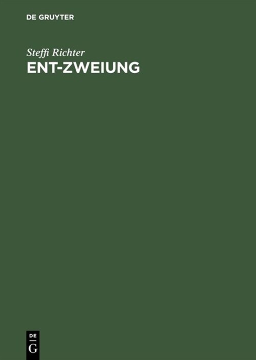 Ent-zweiung (Hardcover)