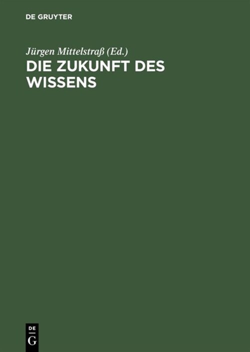 Die Zukunft des Wissens (Hardcover, Reprint 2018)