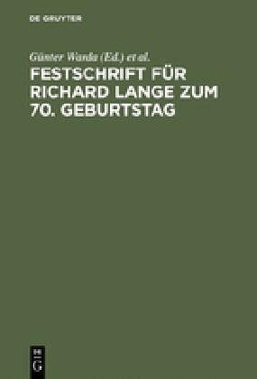 Festschrift F? Richard Lange Zum 70. Geburtstag (Hardcover, Aufl)