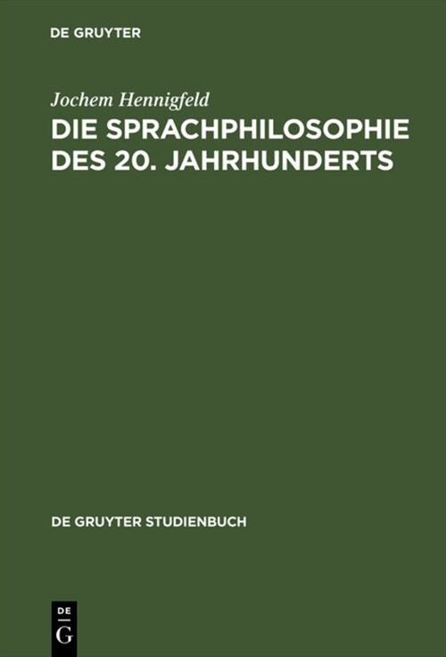 Die Sprachphilosophie des 20. Jahrhunderts (Hardcover, Reprint 2018)