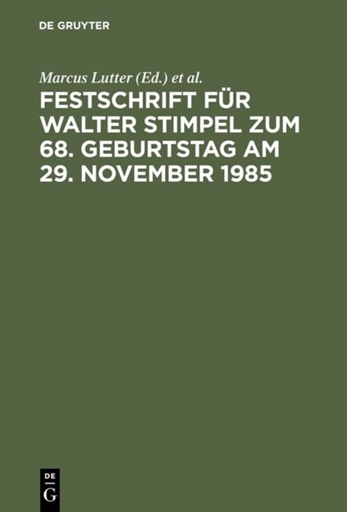 Festschrift F? Walter Stimpel Zum 68. Geburtstag Am 29. November 1985 (Hardcover, Reprint 2018)