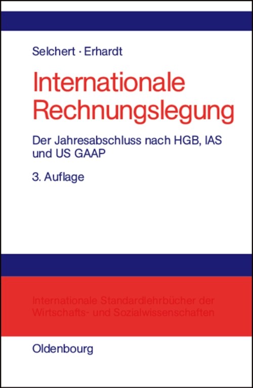 Internationale Rechnungslegung (Hardcover, 3, 3., Vollig Neu)