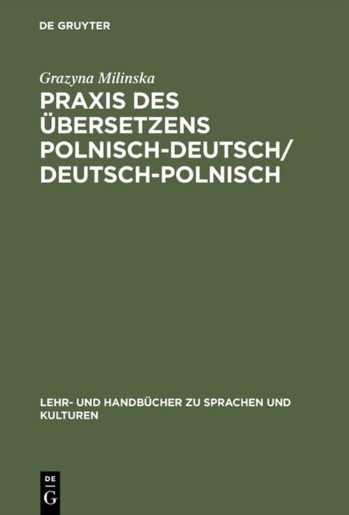 Praxis Des ?ersetzens Polnisch-deutsch/Deutsch-polnisch (Hardcover)