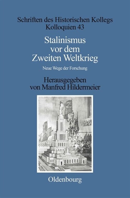Stalinismus VOR Dem Zweiten Weltkrieg / Stalinism Before the Second World War (Hardcover, Reprint 2018)