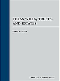 Texas Wills, Trusts, and Estates (Hardcover)