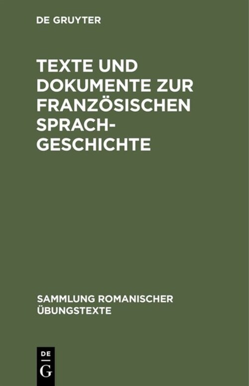 Texte Und Dokumente Zur Franz?ischen Sprachgeschichte: 16. Jahrhundert (Hardcover, Reprint 2018)