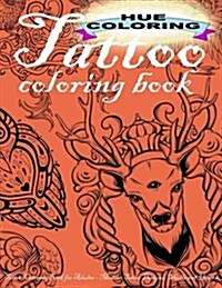 Tattoo Coloring Book: Modern Tattoo Designs, Skulls, Hearts (Paperback)