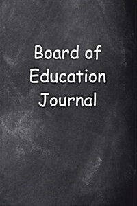 Board of Education Journal Chalkboard Design (Paperback, JOU)