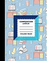 Composition Notebook: College Ruled: Composition Notebook For School, Journal Lined And Blank Pages, Writing Journal Books, 7.44 x 9.69, 2 (Paperback)