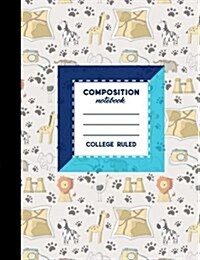 Composition Notebook: College Ruled: Diary Daily Journal, Journals For Girls, Writing Journals For Men, Cute Safari Wild Animals Cover, 7.44 (Paperback)