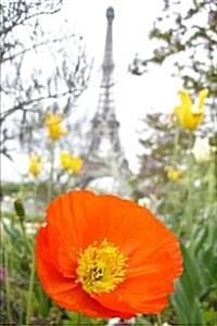 An Orange Poppy and the Eiffel Tower Journal: 150 Page Lined Notebook/Diary (Paperback)