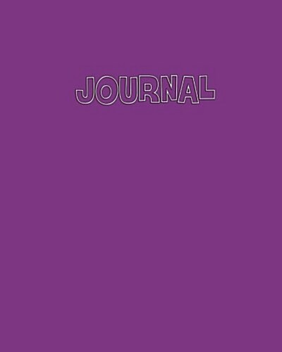 Journal: Perfect 8x10 Size for School, Work, Home-106 Pgs-White Lined Paper-Phone Log-Desk Size (Paperback)