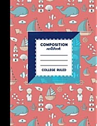 Composition Notebook: College Ruled: Composition Book For School, Journal, Ruled Paper For Kids, Cute Navy Cover, 7.44 x 9.69, 200 Pages, (Paperback)