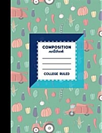 Composition Notebook: College Ruled: Composition Notebook For Kids, Journal Diary Notebook, Teaching Composition, Cute Farm Animals Cover, 7 (Paperback)