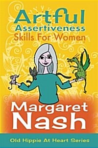 Artful Assertiveness Skills for Women (Paperback)