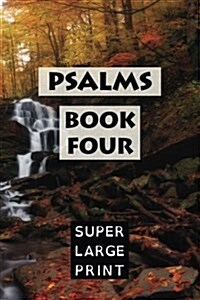 Psalms: Book Four (KJV) (Paperback)