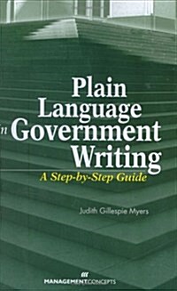 Plain Language in Government Writing: A Step-By-Step Guide (Hardcover)