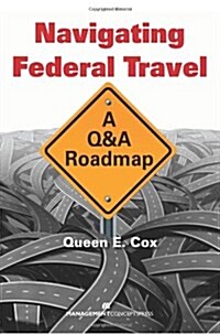 Navigating Federal Travel: A Q&A Roadmap (Paperback)