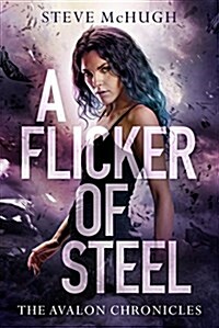 A Flicker of Steel (Paperback)