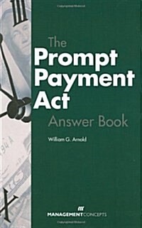 The Prompt Payment Act Answer Book (Hardcover)