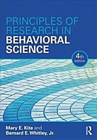 Principles of Research in Behavioral Science : Fourth Edition (Hardcover, 4 ed)