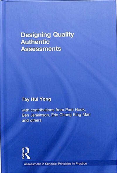 Designing Quality Authentic Assessments (Hardcover)