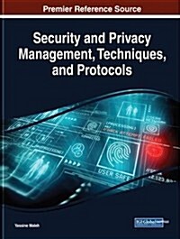 Security and Privacy Management, Techniques, and Protocols (Hardcover)