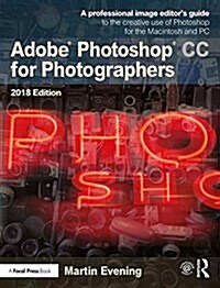Adobe Photoshop CC for Photographers 2018 (Paperback)