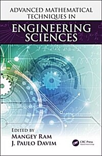 Advanced Mathematical Techniques in Engineering Sciences (Hardcover)