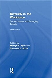 Diversity in the Workforce : Current Issues and Emerging Trends (Hardcover)