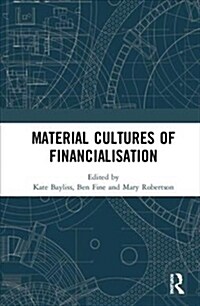 Material Cultures of Financialisation (Hardcover)