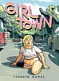 Girl Town (Paperback)