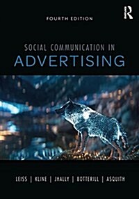 Social Communication in Advertising : Consumption in the Mediated Marketplace (Paperback, 4 ed)