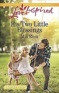 His Two Little Blessings (Mass Market Paperback, Large Print)