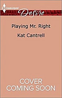 Playing Mr. Right (Mass Market Paperback)