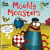 Mouldy Monsters (Hardcover)